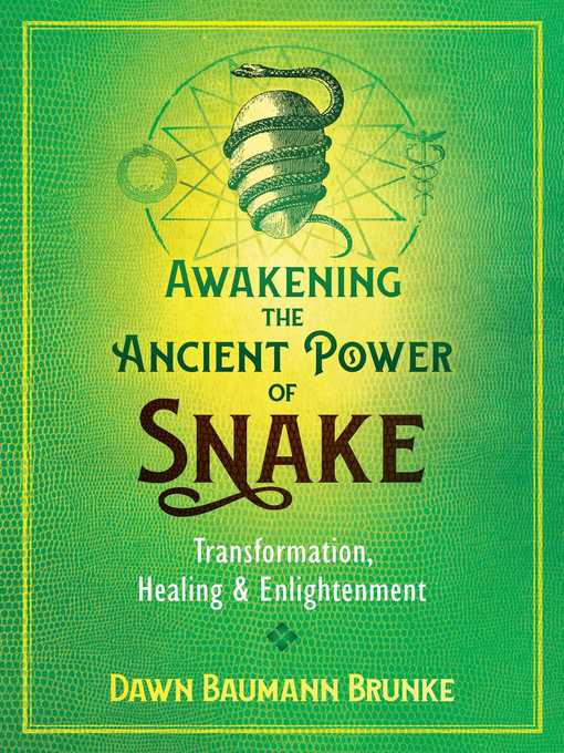 Cover image for Awakening the Ancient Power of Snake
